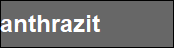 anthrazit